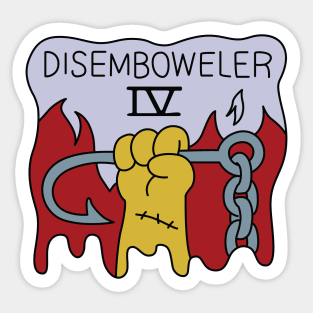 Disemboweler IV Sticker